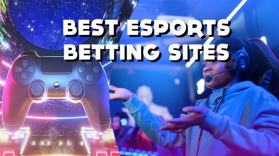 ESPORTS BETTING | BEST ESPORTS BETTING SITES | TIPS &TRICKS