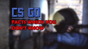 13 interesting facts about the new CS:GO maps