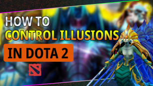 HOW TO CONTROL ILLUSIONS IN DOTA 2