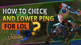 HOW TO CHECK AND LOWER PING FOR LOL