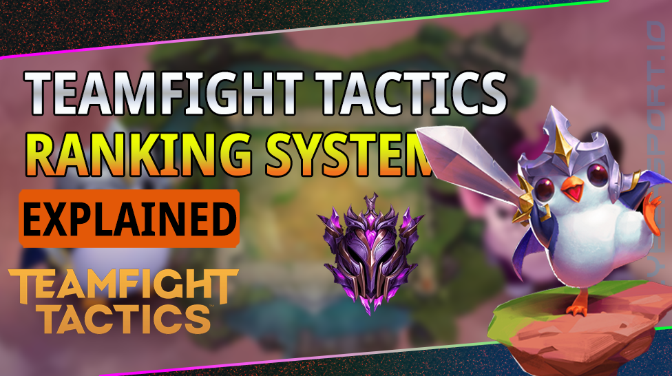 Teamfight Tactics Ranking System Explained Cyber Sport Io