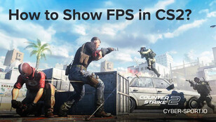 How to Show FPS in CS2? Step-by-Step Guide