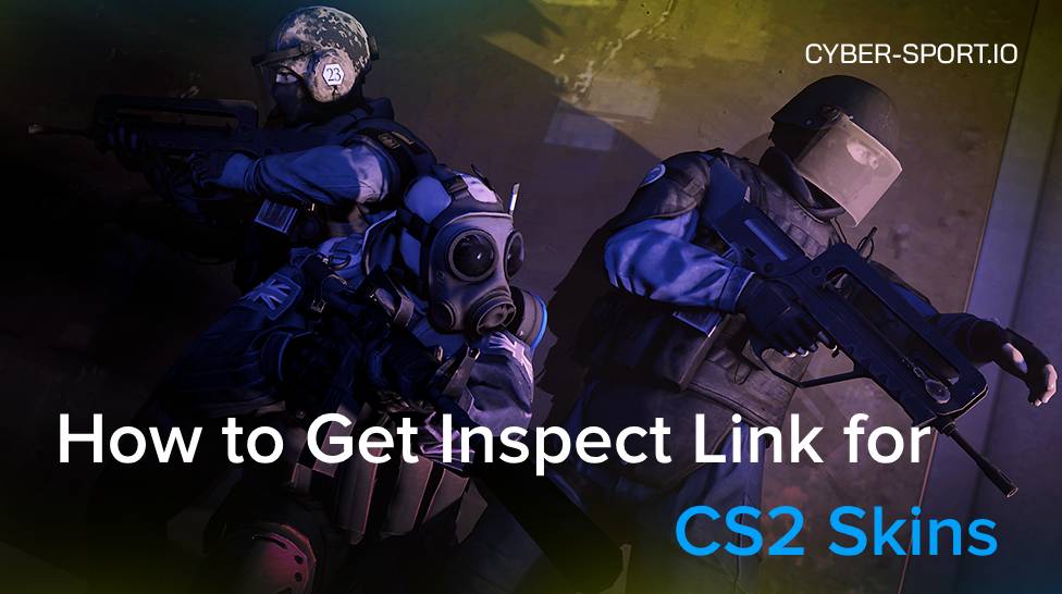 How to Get Inspect Link for CS2 Skins?