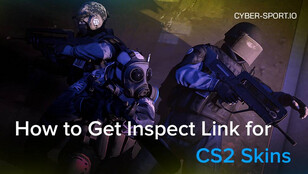 How to Get Inspect Link for CS2 Skins?