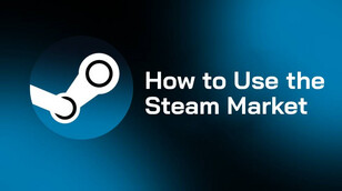 How to Use the Steam Market: Unlock, List, Buy, Sell
